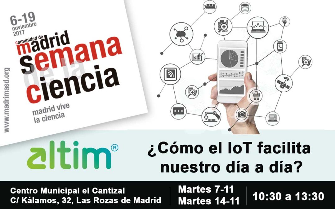 Altim hablará del IoT en la XVII Semana de la Ciencia